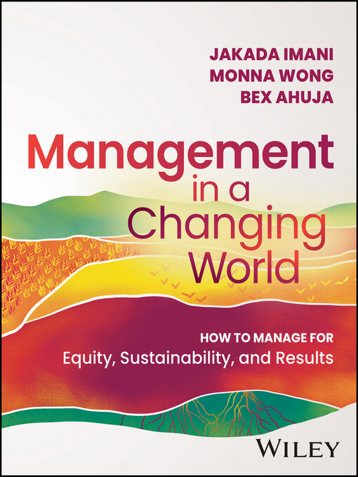 Title details for Management In a Changing World by Jakada Imani - Available